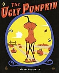 [중고] The Ugly Pumpkin (Paperback)
