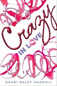 Crazy in Love (Paperback, Reprint)