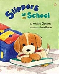 Slippers at School (Paperback)