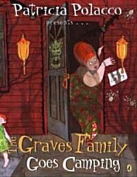 The Graves Family Goes Camping (Paperback, Reprint)