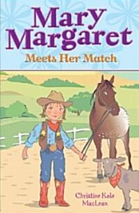 Mary Margaret Meets Her Match (Paperback, Reprint)