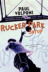 Rucker Park Setup (Paperback, Reprint)