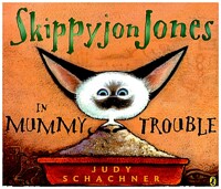 Skippyjon Jones in the mummy trouble