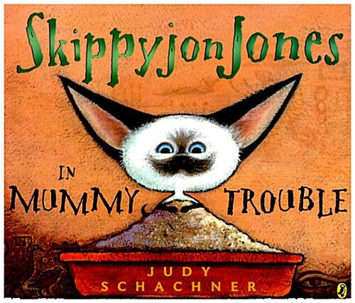 Skippyjon Jones in Mummy Trouble (Paperback)