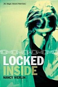 Locked Inside (Paperback, Reprint)