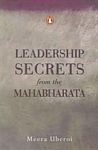 Leadership Secrets From The Mahabharata (Paperback)