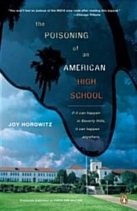 The Poisoning of an American High School (Paperback, Reprint)
