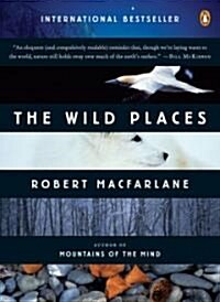 The Wild Places (Paperback)