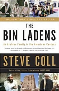 The Bin Ladens: The Bin Ladens: An Arabian Family in the American Century (Paperback)