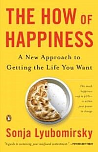 [중고] The How of Happiness: A New Approach to Getting the Life You Want (Paperback)