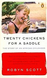 Twenty Chickens for a Saddle: The Story of an African Childhood (Paperback)