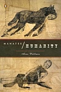 Manatee/Humanity (Paperback)