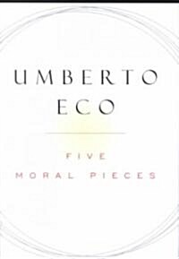 Five Moral Pieces (Hardcover)