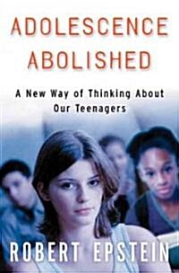 Adolescence Abolished (Hardcover)