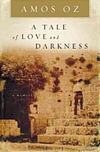 A Tale of Love and Darkness (Hardcover)