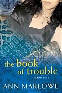 The Book Of Trouble (Hardcover)