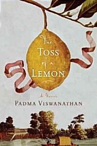 The Toss of a Lemon (Hardcover, Deckle Edge)