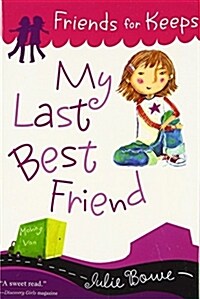 My Last Best Friend (Paperback, Reprint)