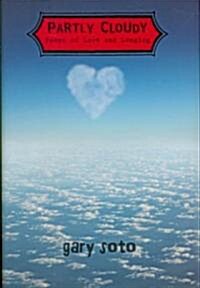 Partly Cloudy: Poems of Love and Longing (Hardcover)