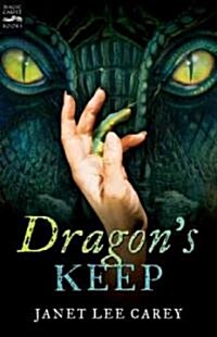 Dragons Keep (Paperback, Reprint)