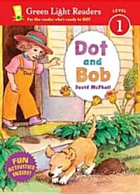 Dot and Bob (Paperback)