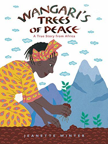 Wangaris Trees of Peace: A True Story from Africa (Hardcover)