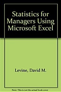 Statistics for Managers Using Microsoft Excel (Hardcover, 3rd, PCK)