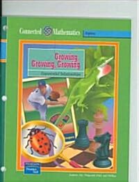 Connected Mathematics (Cmp) Growing Growing Growing Student Edition 2004c (Paperback)