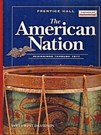 The American Nation 2005 Beginings to 1877 Student Edition (Hardcover)