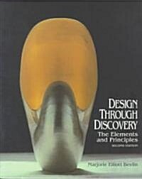 [중고] Design Through Discovery: The Elements and Principles (Paperback, 2, Revised)