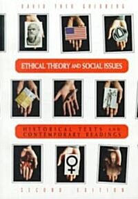 Ethical Theory and Social Issues: History Texts and Contemporary Readings (Paperback, 2, Revised)