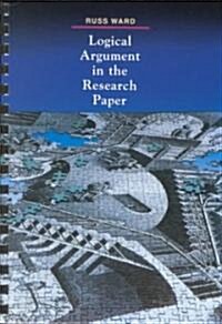 Logical Argument in the Research Paper (Paperback)