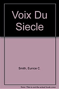 Voix Du Siecle (Paperback)