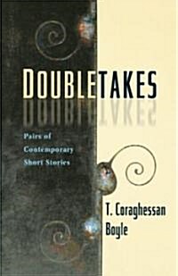 [중고] Doubletakes: Pairs of Contemporary Short Stories (Paperback)