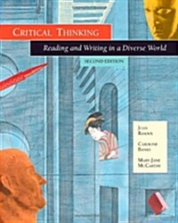 [중고] Critical Thinking: Reading and Writing in a Diverse World (Paperback, 2, Revised)