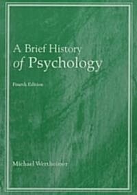 A Brief History of Psychology (Paperback, 4th)