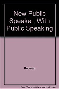 New Public Speaker, With Public Speaking (Paperback)