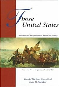 Those United States, Volume I (Paperback)