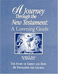 A Journey Through the New Testament: A Listening Guide (Spiral, 3)