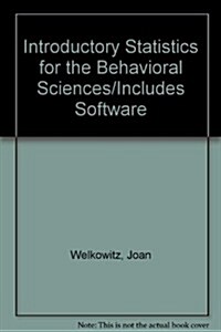 Introductory Statistics for the Behavioral Sciences/Includes Software (Hardcover, Subsequent)