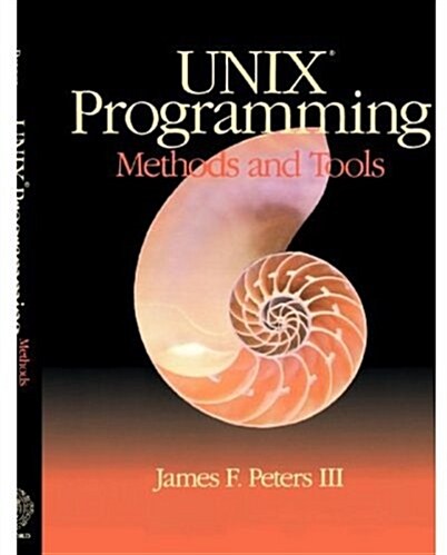 Unix Programming: Methods and Tools (Paperback)