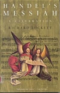 Handels Messiah: A Celebration (Paperback)