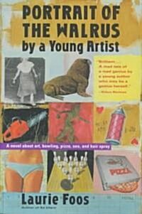 Portrait of the Walrus by a Young Artist (Paperback)