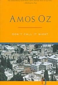 Dont Call It Night (Paperback)