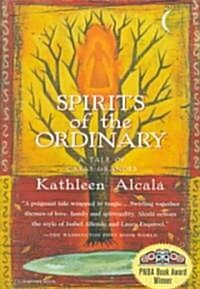Spirits of the Ordinary: A Tale of Casas Grandes (Paperback)