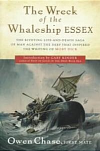 The Wreck of the Whaleship Essex (Paperback)