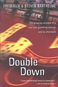 Double Down: Reflections on Gambling and Loss (Paperback)