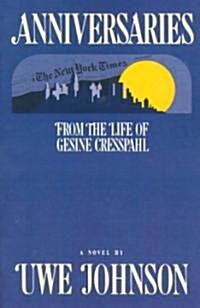Anniversaries: From the Life of Gesine Cresspahl (Paperback)