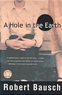 A Hole in the Earth (Paperback)