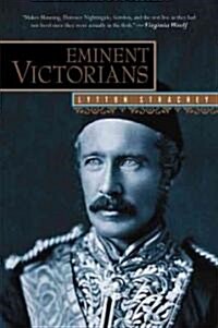 Eminent Victorians: Florence Nightingale, General Gordon, Cardinal Manning, Dr. Arnold (Paperback)